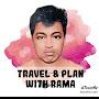Travel and Plan with Rama