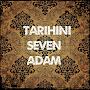 Tarihini Seven Adam