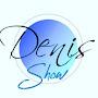 Denis Show