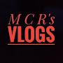 MCRs Vlogs