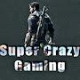 Super Crazy Gaming