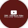 CMV-Chill-Music-Video