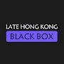 @LateHongKongBlackBox