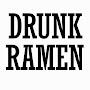 DrunkRamen