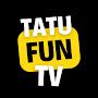 Tatu Fun Tv