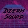 DDerm Squad