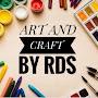 art and craft  by RDS👩‍🎨