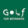 Golf for beginners