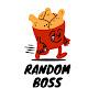 RANDOM BOSS