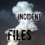 Incident Files