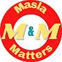 Masla Matters