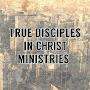 @TrueDisciplesInCHRISTMinistry