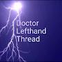 @doctorlefthandthread