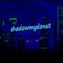 ShadowMydonut