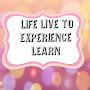 @lifelivetoexperiencelearn1484