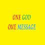 One God One Message