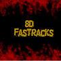 8D Fastracks