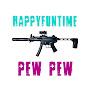 happyfuntimepewpew