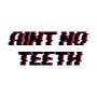 @AINTNOTEETH