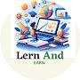 @LearnAndEarn101YT
