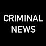 Criminal news