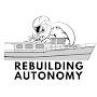 Rebuilding Autonomy (BOAT REFIT)