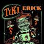 Erick Tiki
