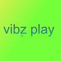 vibz play