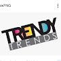 Trendy Trends