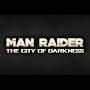Man Raider: The City of Darkness