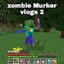 @zombiemurkervlogs2537