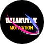 @BalakutakMotivation