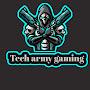 Tech Army gaming