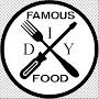 FAMOUS FOOD D.I.Y