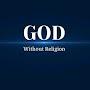 GOD Without Religion