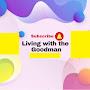 @LivingwiththeGoodman