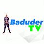 BaduderTV