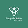 Deep Meditation and Healing