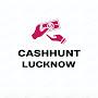 @cashhunt_lucknow_7