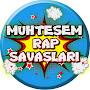 MUHTEŞEM RAP SAVAŞLARI