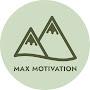 Max Motivation