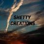 SHETTY CREATIONS