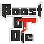 BoostOrDie