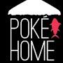 POKE HOME