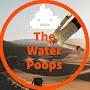 The Water Poops