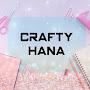 Crafty hana Gaming and crafts