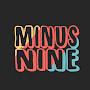 Minus Nine
