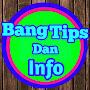 Bang Tips Dan Info