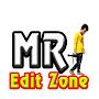 MR Edit Zone