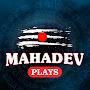 MahaDev Plays